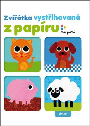 Zvířátka vystřihovaná z papíru – Jezewski Mayumi (2015)