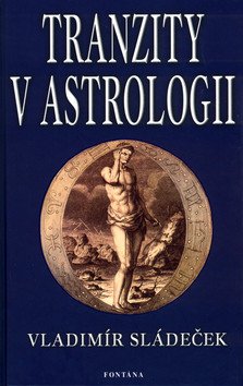 Tranzity v astrologii – Sládeček Vladimír