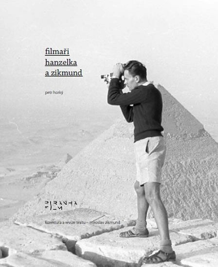 Filmaři Hanzelka a Zikmund – Horký Petr