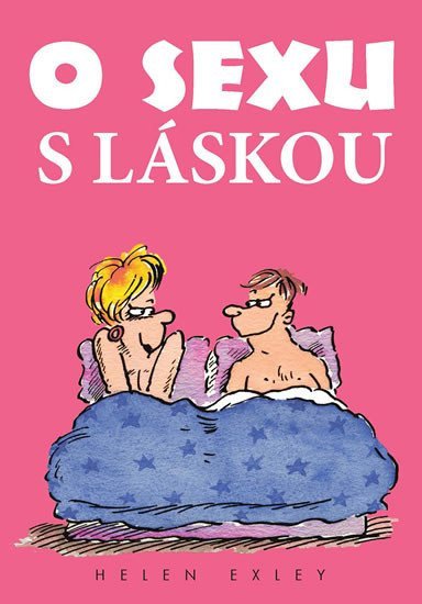 O sexu s láskou – Exleyová Helen