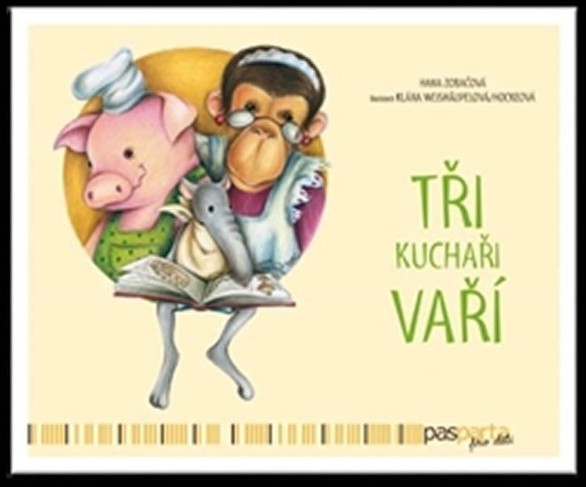 Tři kuchaři vaří – Zobačová Hana