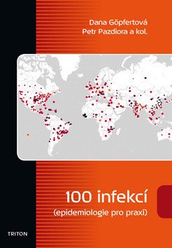 100 infekcí (epidemiologie pro praxi) – Göpfertová Dana (2015)