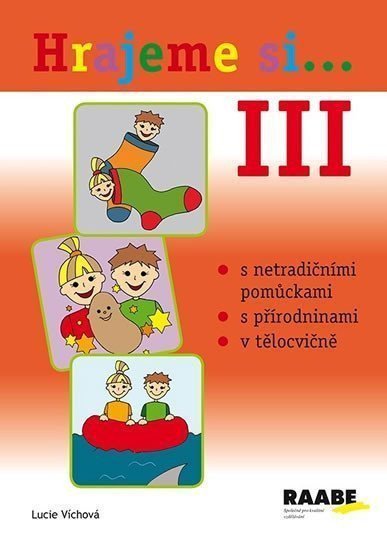 Hrajeme si III – Víchová Lucie
