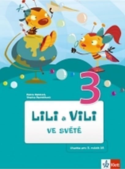 Lili a Vili 3 - Ve světě - čítanka – Bendová Petra (2015)