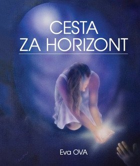 Cesta za horizont – Ova Eva