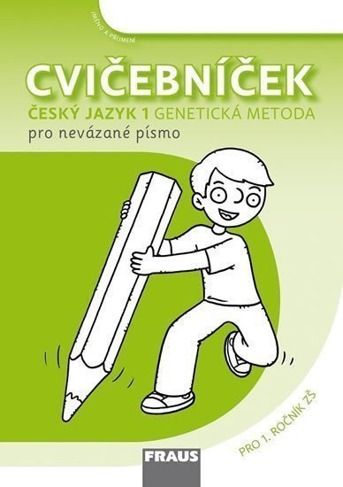 Cvičebníček - Genetická metoda nevázané písmo Sassoon pro 1 ročník ZŠ