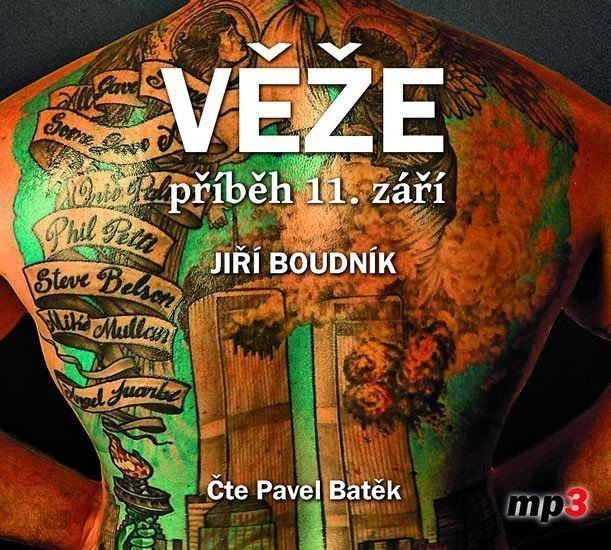 Věže - Příběh 11 září - 2 CDmp3 Čte Pavel Batěk