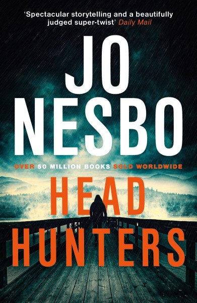 Headhunters – Nesbo Jo (2015)