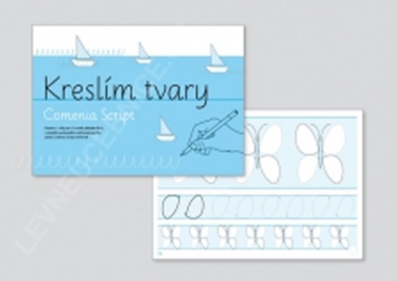 Kreslím tvary Comenia Script - Písanka pro 1 ročník základní školy – Lencová Radana