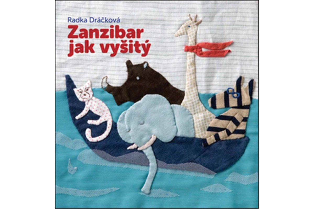 Zanzibar jak vyšitý – Dráčková Radka