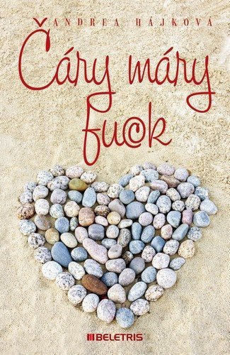 Čáry máry fuck – Hájková Andrea