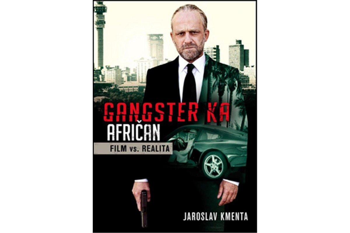 Gangster KA Afričan - Film vs realita – Kmenta Jaroslav