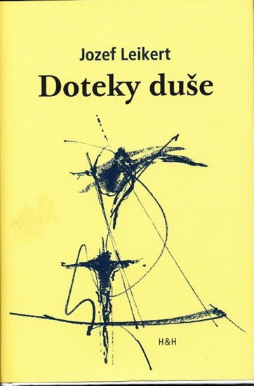 Doteky duše – Leikert Jozef (2015)