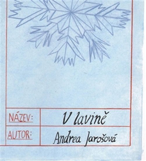 V lavině – Jarošová Andrea