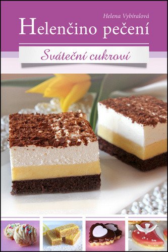 Helenčino pečení - Sváteční cukroví – Vybíralová Helena