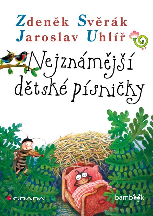 Nejznámější dětské písničky – Svěrák Zdeněk
