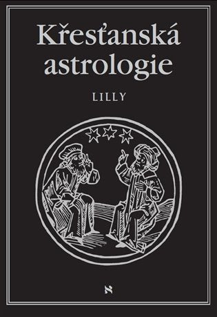 Křesťanská astrologie – Lilly William