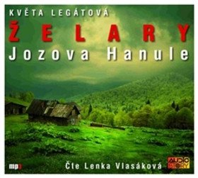 Želary Jozova Hanule - CDmp3 Čte Lenka Vlasáková
