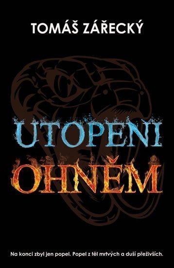 Utopeni ohněm – Zářecký Tomáš