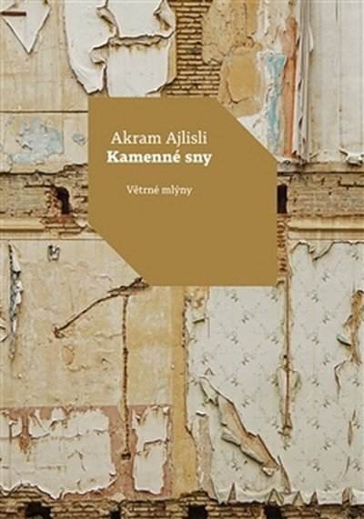 Kamenné sny – Ajlisli Akram
