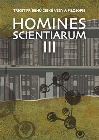 Homines scientiarum III - Třicet příběhů české vědy a filosofie DVD – Grygarová Dominika