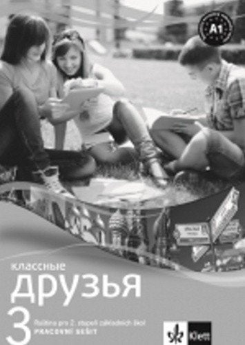Klassnyje druzja 3 A11 – pracovní sešit