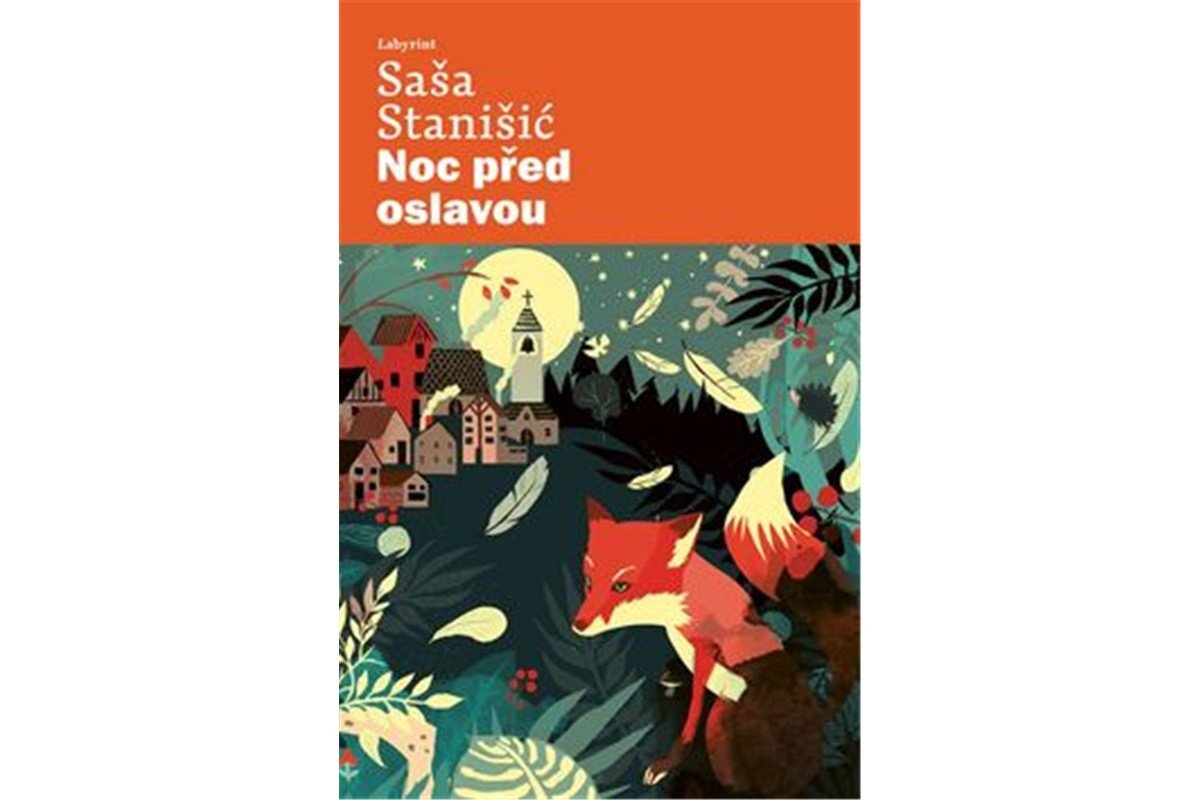 Noc před oslavou – Stanišić Saša