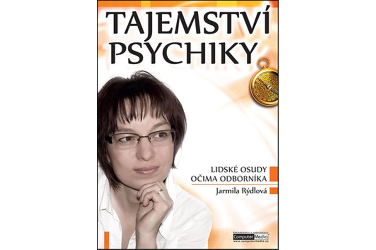Tajemství psychiky - Lidské osudy očima odborníka – Rýdlová Jarmila