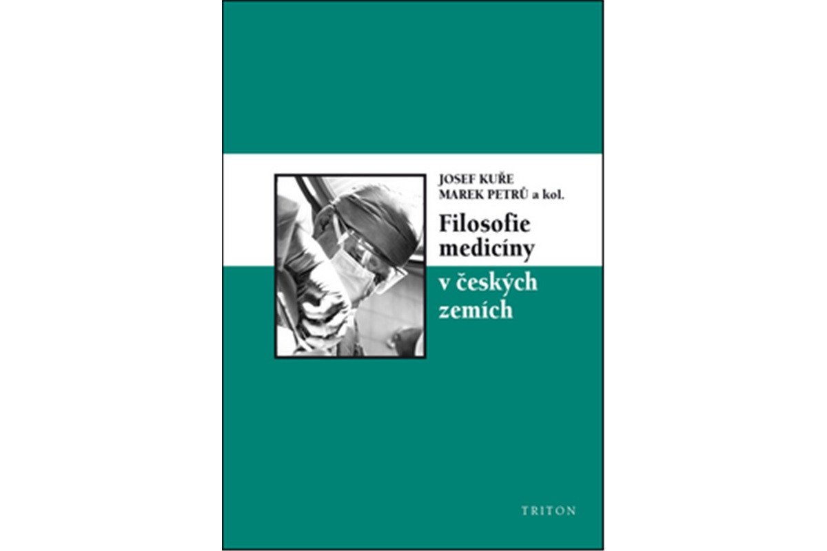 Filosofie medicíny v českých zemích – Petrů Marek