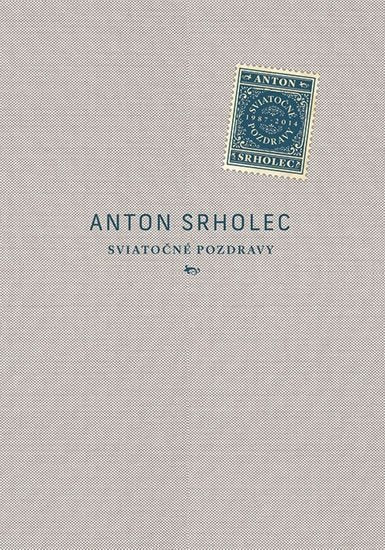 Sviatočné pozdravy – Srholec Anton