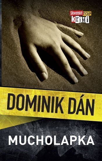 Mucholapka – Dán Dominik