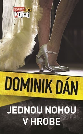Jednou nohou v hrobe – Dán Dominik