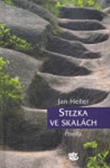 Stezka ve skalách - Postila – Heller Jan
