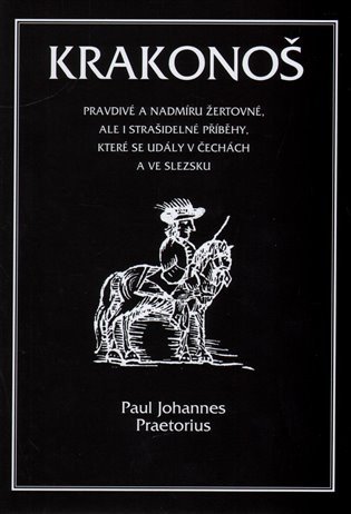 Krakonoš – Preatorius Paul Johannes