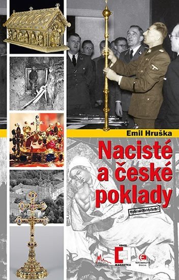 Nacisté a české poklady – Hruška Emil