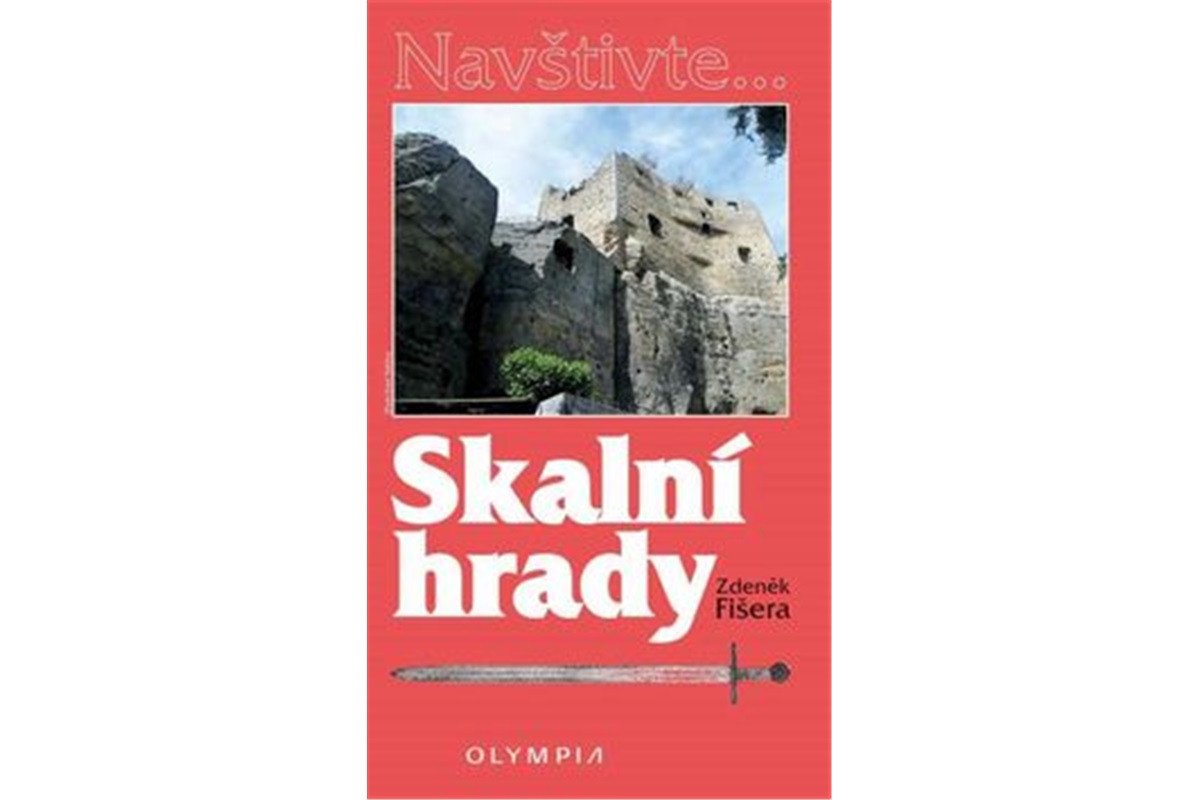 Skalní hrady – Fišera Zdeněk