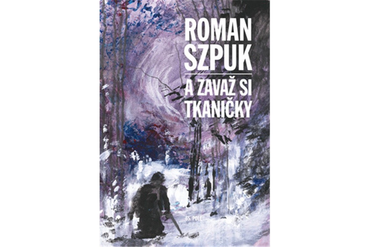 A zavaž si tkaničky – Szpuk Roman