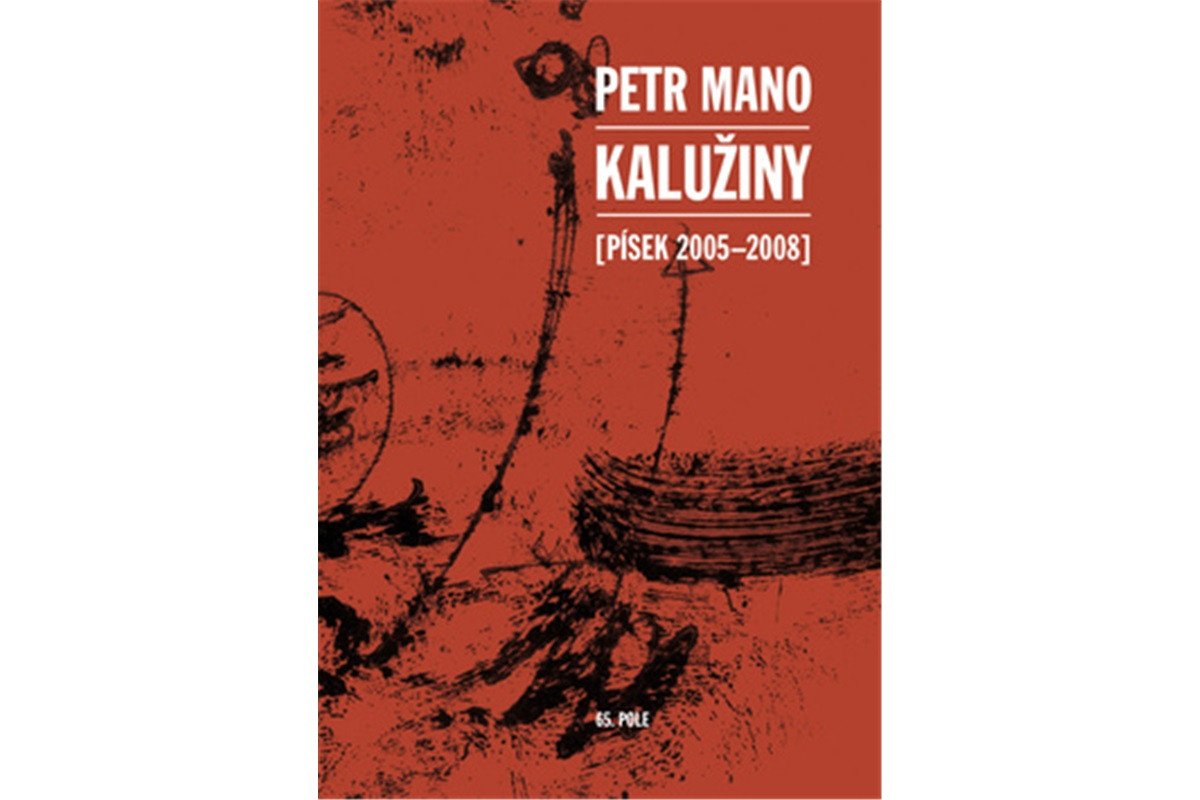 Kalužiny Písek 2005-2008 – Mano Petr