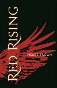 Red Rising - Red Rising Trilogy 1 – Brown Pierce (2016)