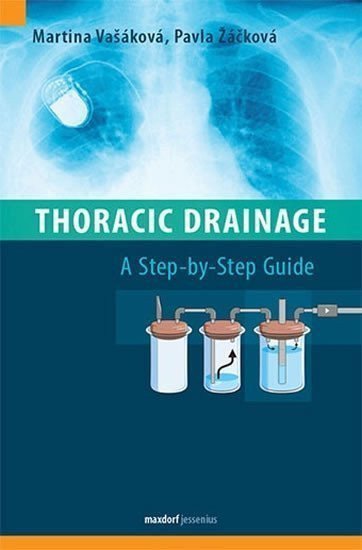 Thoracic Drainage A Step-by-Step Guide – Koziar Vašáková Martina