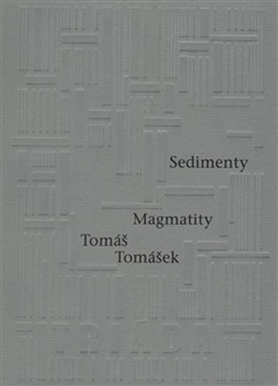 Sedimenty Magmatity – Tomášek Tomáš