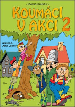 Koumáci v akci 2 – group of authors
