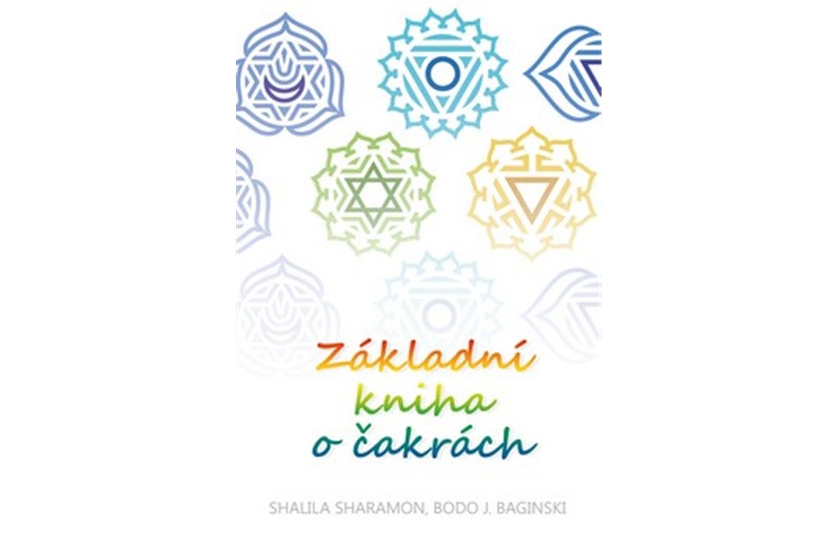 Základní kniha o čakrách – Baginski Bodo J