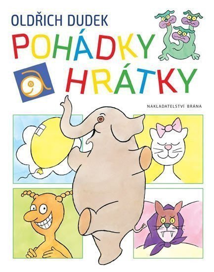 Pohádky a hrátky – Dudek Oldřich