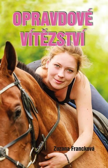 Opravdové vítězství – Francková Zuzana