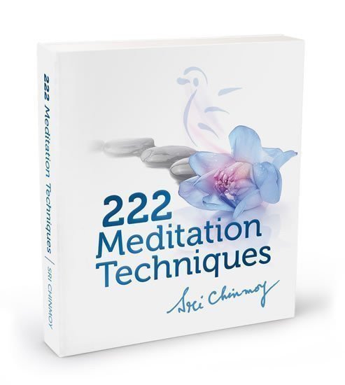 222 Meditation Techniques – Chinmoy Sri