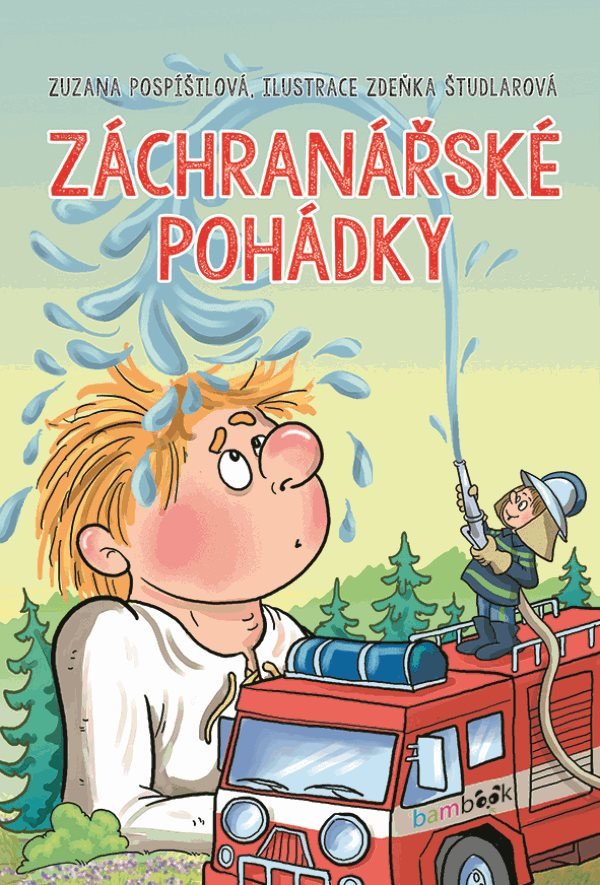 Záchranářské pohádky – Pospíšilová Zuzana