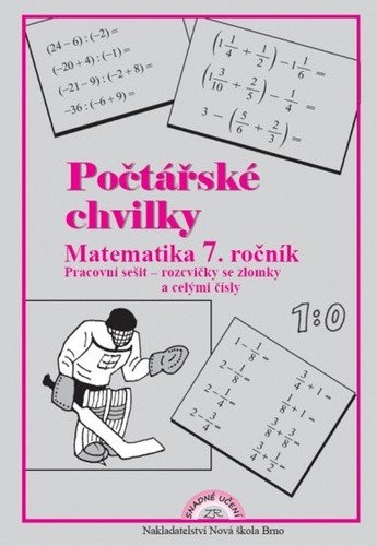 Počtářské chvilky - Matematika 7ročník pracovní sešit pro 7 ročník ZŠ – Rosecká Zdena