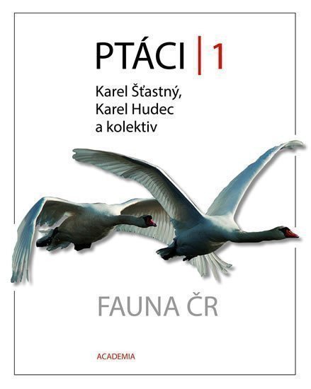 Ptáci 1 - Fauna ČR – Šťastný Karel