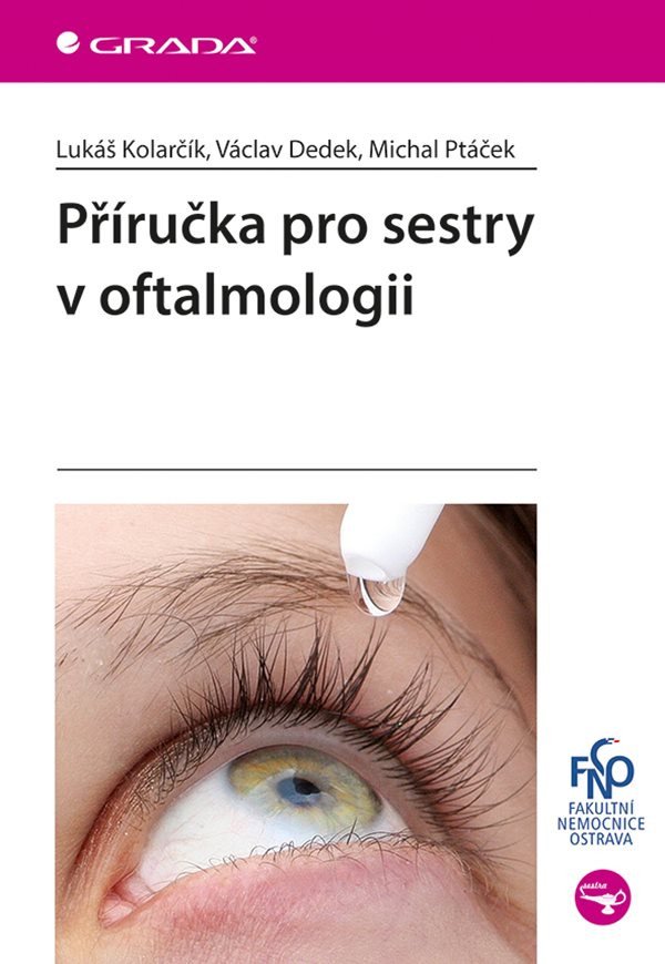 Příručka pro sestry v oftalmologii – Kolarčík Lukáš
